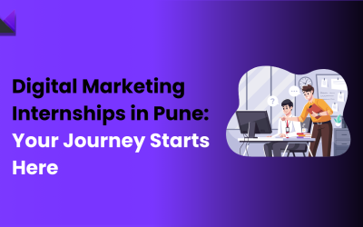 Digital Marketing Internships in Pune: Your Journey Starts Here